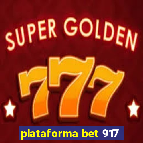 plataforma bet 917